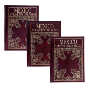 MEXICO A TRAVES DE LOS SIGLOS 3 TOMOS