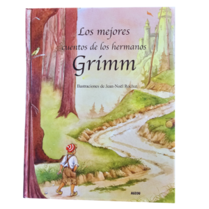 LOS CUENTOS DE LOS HERMANOS GRIMM 1 TOMO