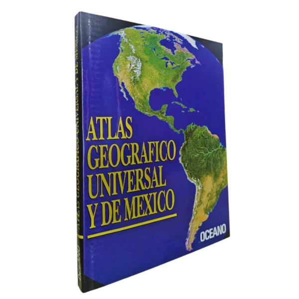 ATLAS GEOGRAFICO UNIVERSAL Y DE MEXICO 1 TOMO