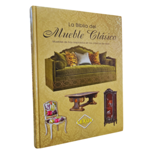 LA BIBLIA DEL MUEBLE CLASICO 1 TOMO