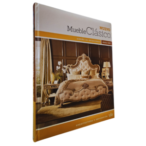 DISEÑO DE INTERIORES MUEBLE CLASICO SIGLO XXI 1 TOMO