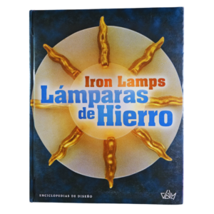 ENC. DE DISEÑO LAMPARAS DE HIERRO 1 TOMO