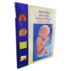 GRAN ATLAS DE LA VIDA ANTES DE NACER 1 TOMO